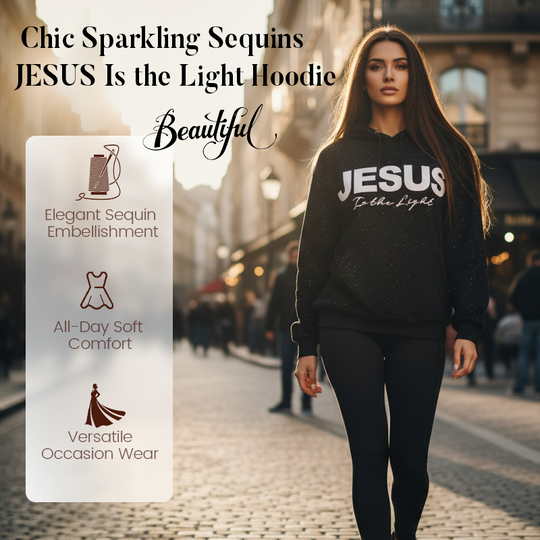 💖LAST DAY SALE 50% OFF🥰Chic Sparkling Sequins JESUS Is the Light Hoodie